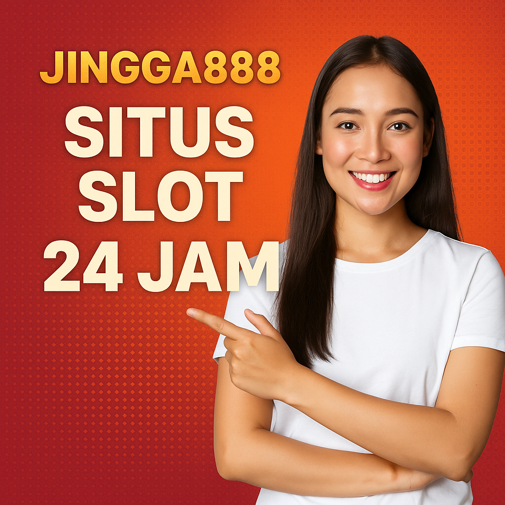 Situs Slot 24 Jam Jingga888